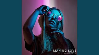 Making Love (Club Mix)