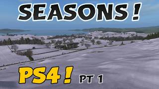 Farming Simulator 17 PS4: A Guide to... SEASONS! Pt 1