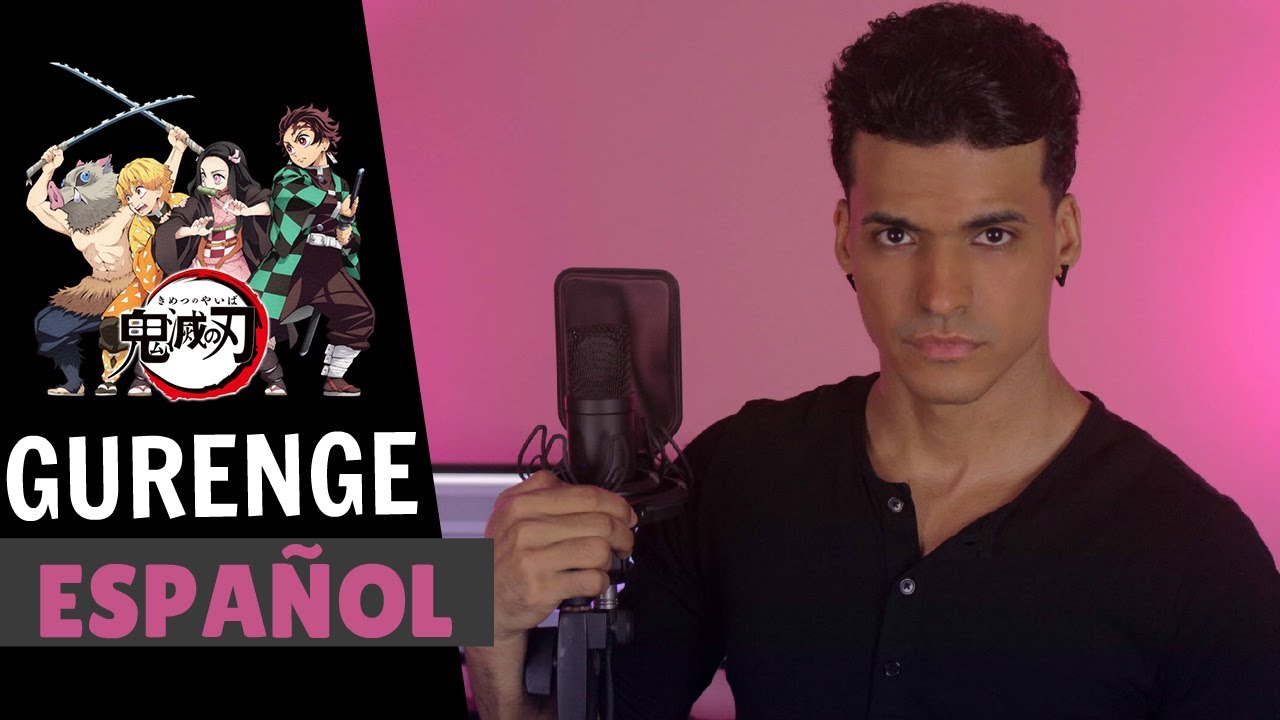 Kimetsu no Yaiba: Demon Slayer - GURENGE (Cover Español) | Omar Cabán
