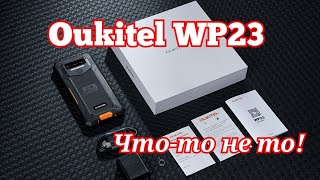 Oukitel WP23, 10600 mAh, NFC, Helio P35. Знакомимся!