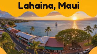 10 Best Things to Do in Lahaina, Maui