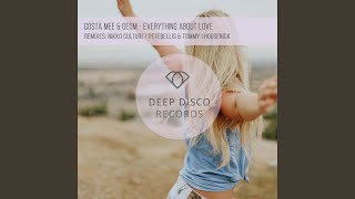 Everything About Love (Pete Bellis & Tommy Remix) (Pete Bellis & Tommy Remix)