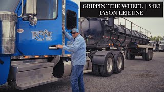 Grippin' The Wheel | S4E3 | Jason LeJeune