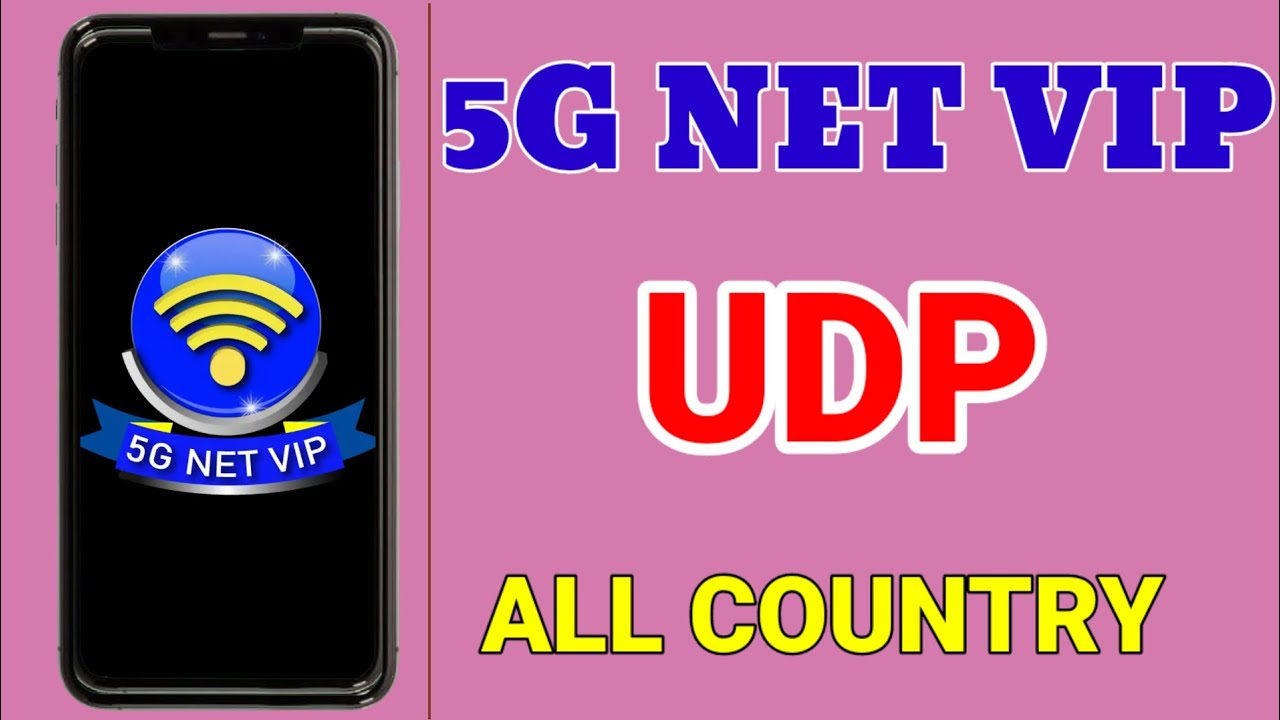 How to setup 5G NET VIP with all country UDP settings for secure browsing
