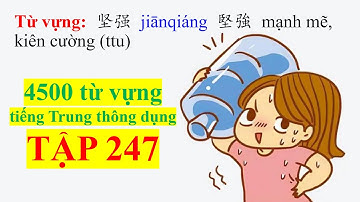 5000 từ vựng tiếng Trung thông dụng - Tập 247