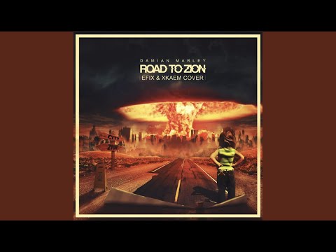 Road To Zion Feat XKAEM