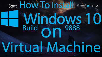 How To Install Windows 10 Technical Preview (Build 9888) on Virtual Machine.