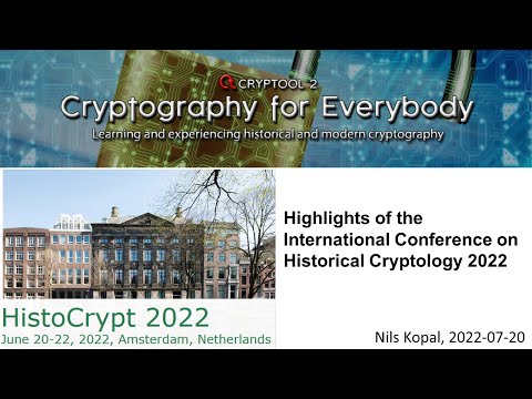 Highlights of the International Conference on Historical Cryptology 2022