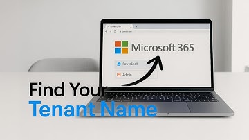 How To Find Your Microsoft 365 Tenant Name