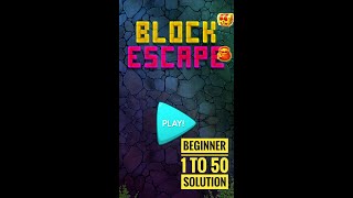 1 to 50 Solved | Beginner Levels | Golden Block Escape | Solutions screenshot 1