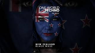 NEW ZEALAND - Black Wave | ONE WORLD TECHNO | @mexiaolu