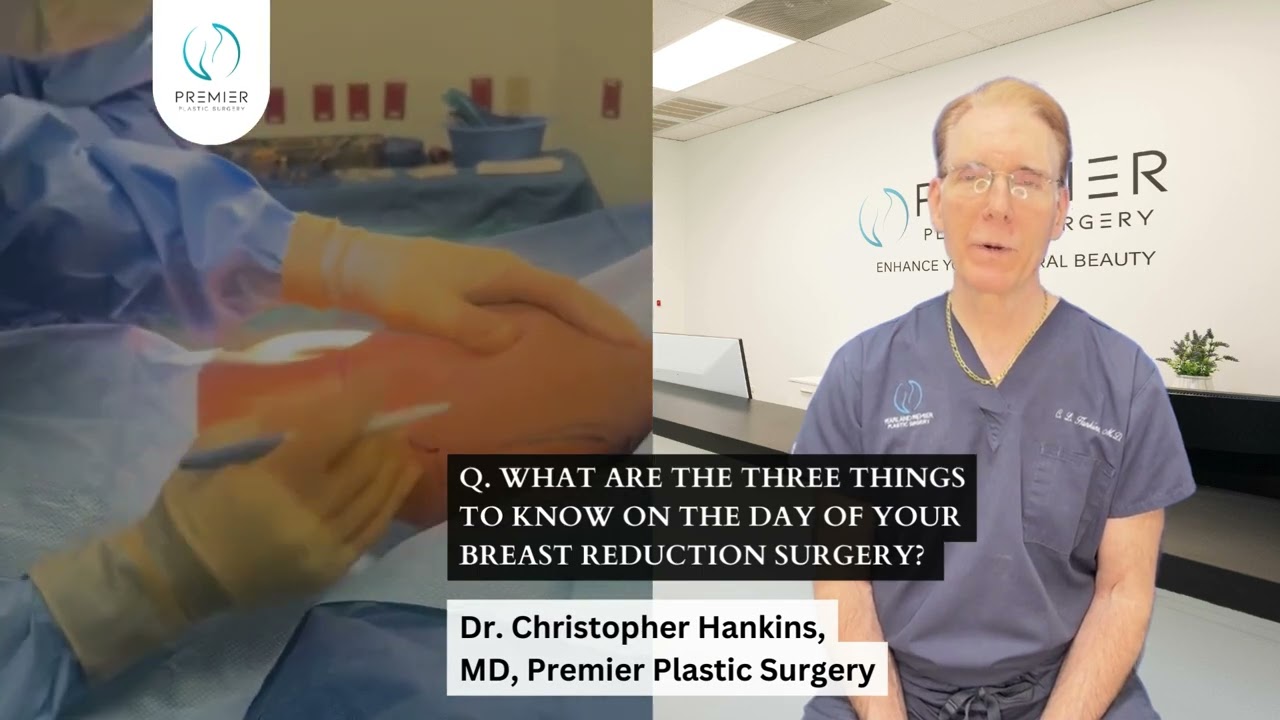 What are the three things to know on the day of your breast reduction surgery? | 