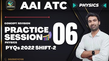 PRACTICE SESSION 6 | PHYSICS 1000-Qs | AAI ATC EXAM 2023 | FULL STRATEGY DETAILS | PYQs 2022 SHIFT 2