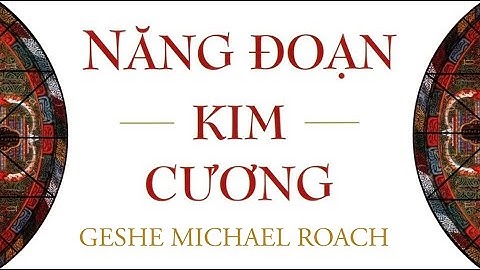 [Sách Nói] Năng Đoạn Kim Cương - Chương 1 | Michael Roach