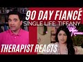 90 Day: The Single Life - (Tiffany #9) - Daniel Parentification - Therapist Reacts