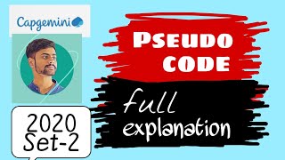 Capgemini Pseudo code | 2020 | Part - 2 | English | Questions and solutions | Rudrapratap | V#23