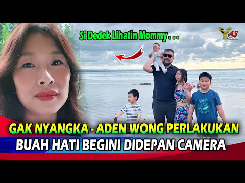 Perlakuan Aden Wong Pada Buah Hatinya Didepan Camera Disorot & Bongkar Fakta Amy Bmj & Tisya Erni