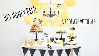 Decorate with me! | Honey Bee Party