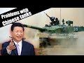 Problems with Chinese tanks