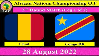 Chad vs Congo DR - Football Match - 28 August 2022 - African Nations Championship Q.F - Leg 1 of 2