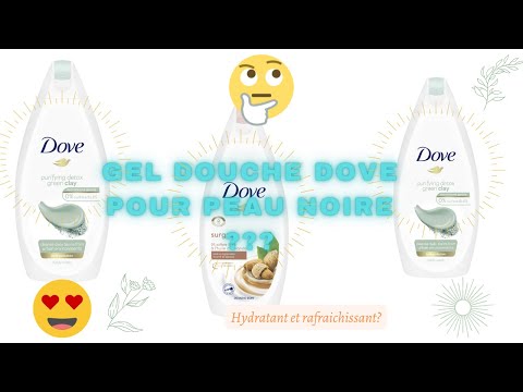 Mon avis sur le Gel douche Dove || Effets sur les peaux noires  🫣