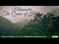Mussoorie | Uttarakhand | Xenium Holidays