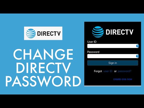 Direct TV: How to Change Direct TV Account Password 2021? directtv.com