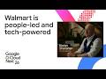 How Walmart is empowering store leaders to better serve customers and associates