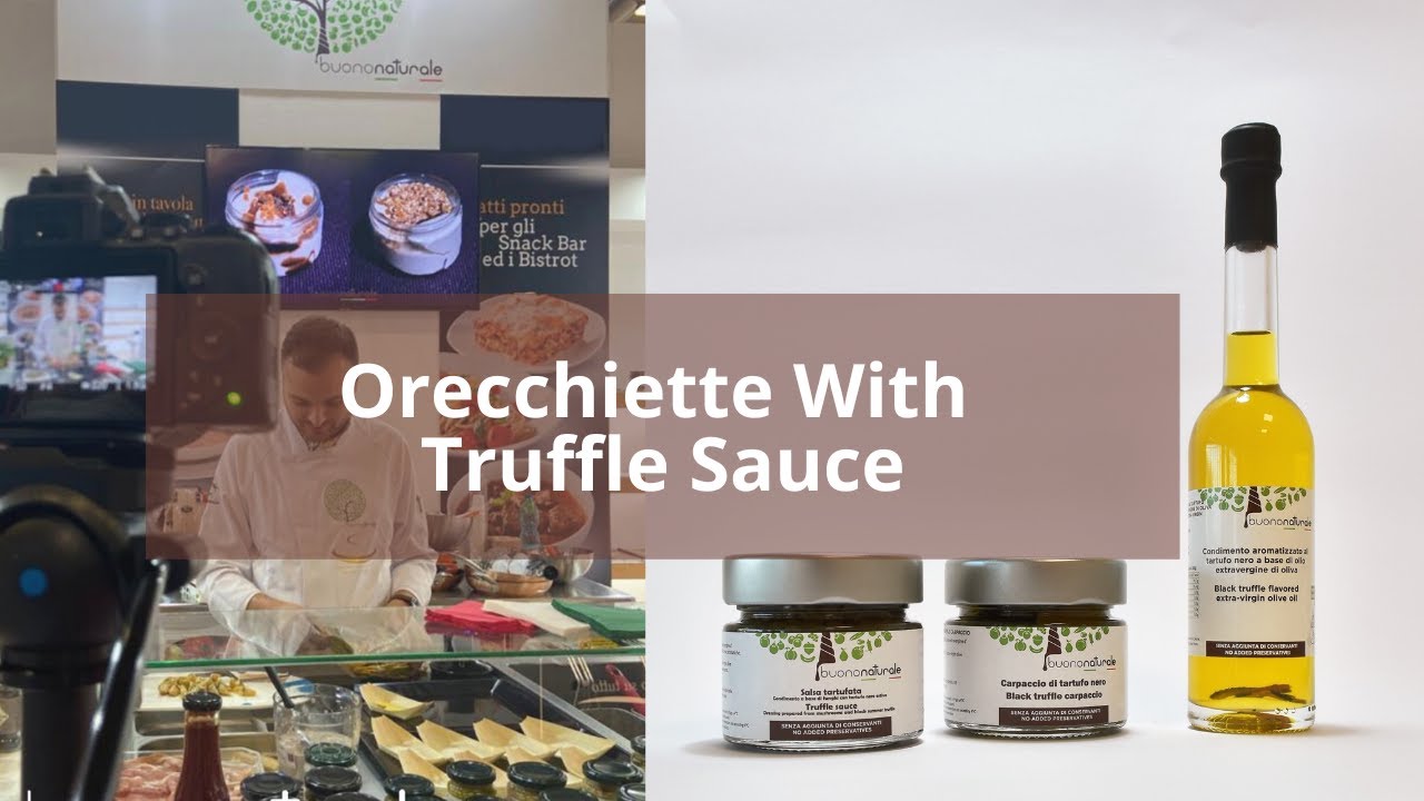 The Chef's Corner – Episode 13: Orecchiette With Truffle Sauce.