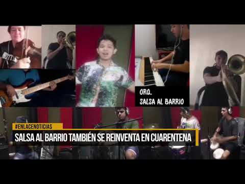 Salsa al barrio se reinventa en la cuarentena