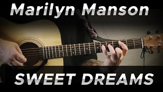 Marilyn Manson - Sweet Dreams | GUITAR