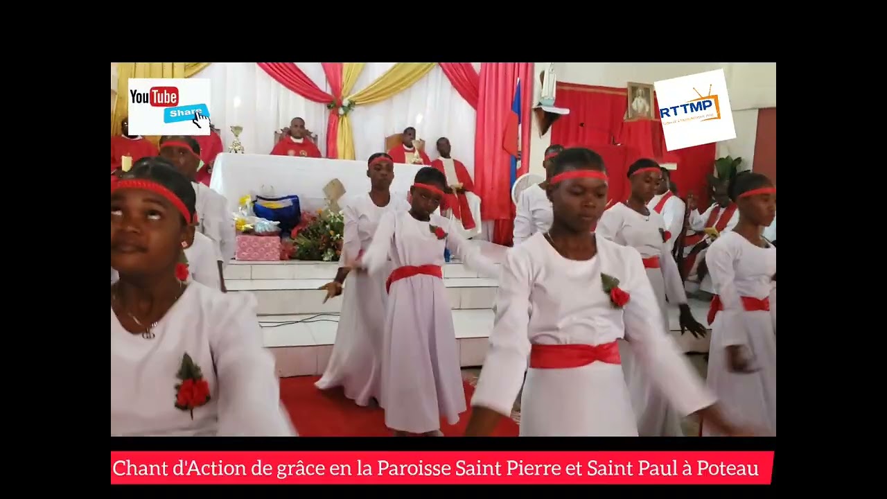Chant d'Action de grâce en la Paroisse Saint Pierre et Saint Paul à Poteau ( Diocèse des Gonaïves)