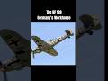 The Bf 109 – Germany’s Workhorse