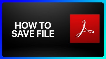 How To Save File From Adobe Acrobat Tutorial