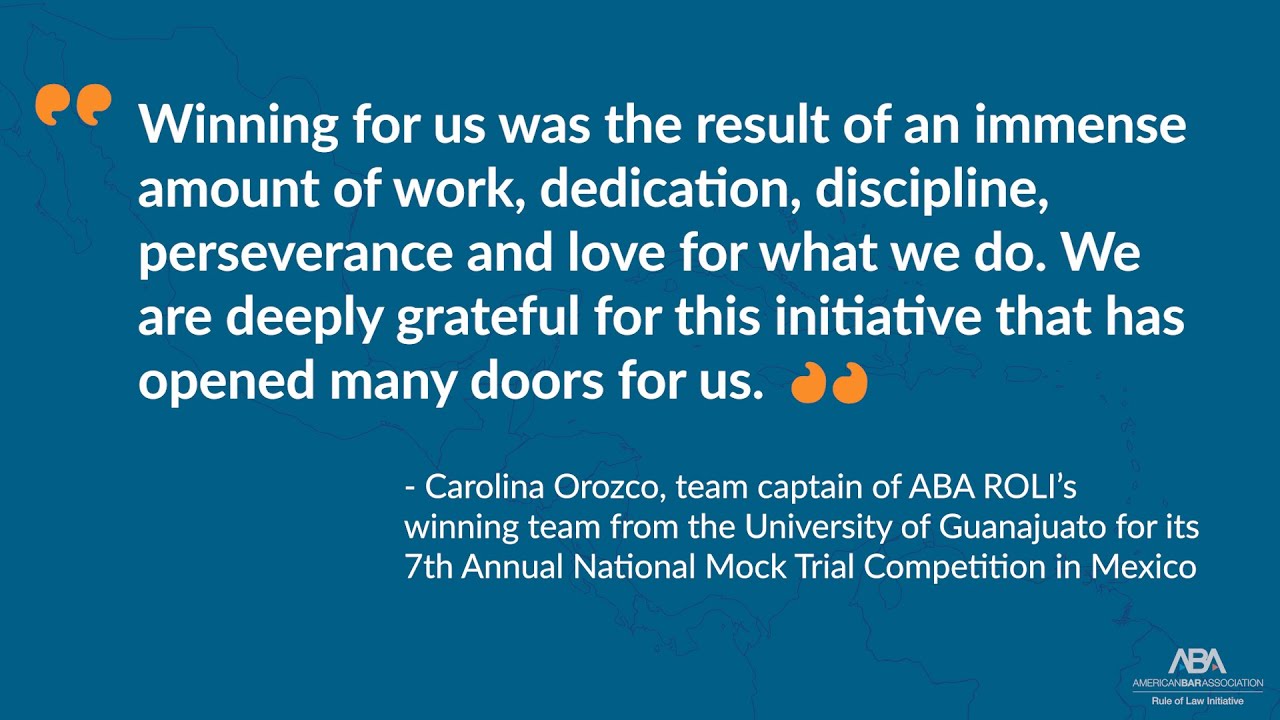 Meet the Winners: ABA ROLI's 7th Annual Mexican Mock Trial Competition