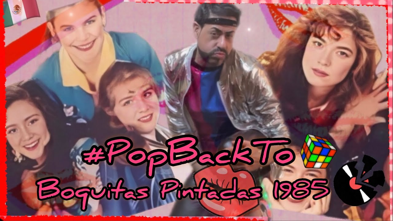 Boquitas Pintadas 1985 🎵 Pop Back To 🧩 - YouTube