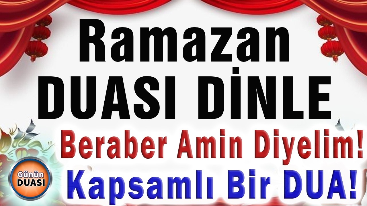 Ramazan-ı Şerif Günün En Güzel Duası Af ve Şifa için Dua Dinle