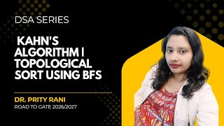Lec 98:  Kahn's Algorithm | Topological Sort Using BFS | Graph Algorithms | Data Structure
