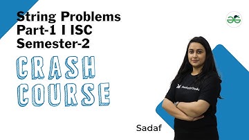 Count occurrences of substring |String Problem| ISC Sem-2 Crash Course| Sadaf | GeeksforGeeks School