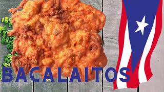 HOW TO MAKE AUTHENTIC PUERTO RICAN BACALAITOS / CODFISH FRITTERS / COMO HACER BACALAITOS