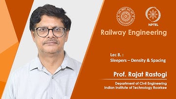 Lecture 08: Sleepers – Density & Spacing