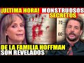 ¡ULTIMA HORA! LOS MONSTRUOSOS SECRETOS de la FAMILIA Hoffman SON REVELADOS.