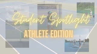 STUDENT SPOTLIGHT: TENNIS