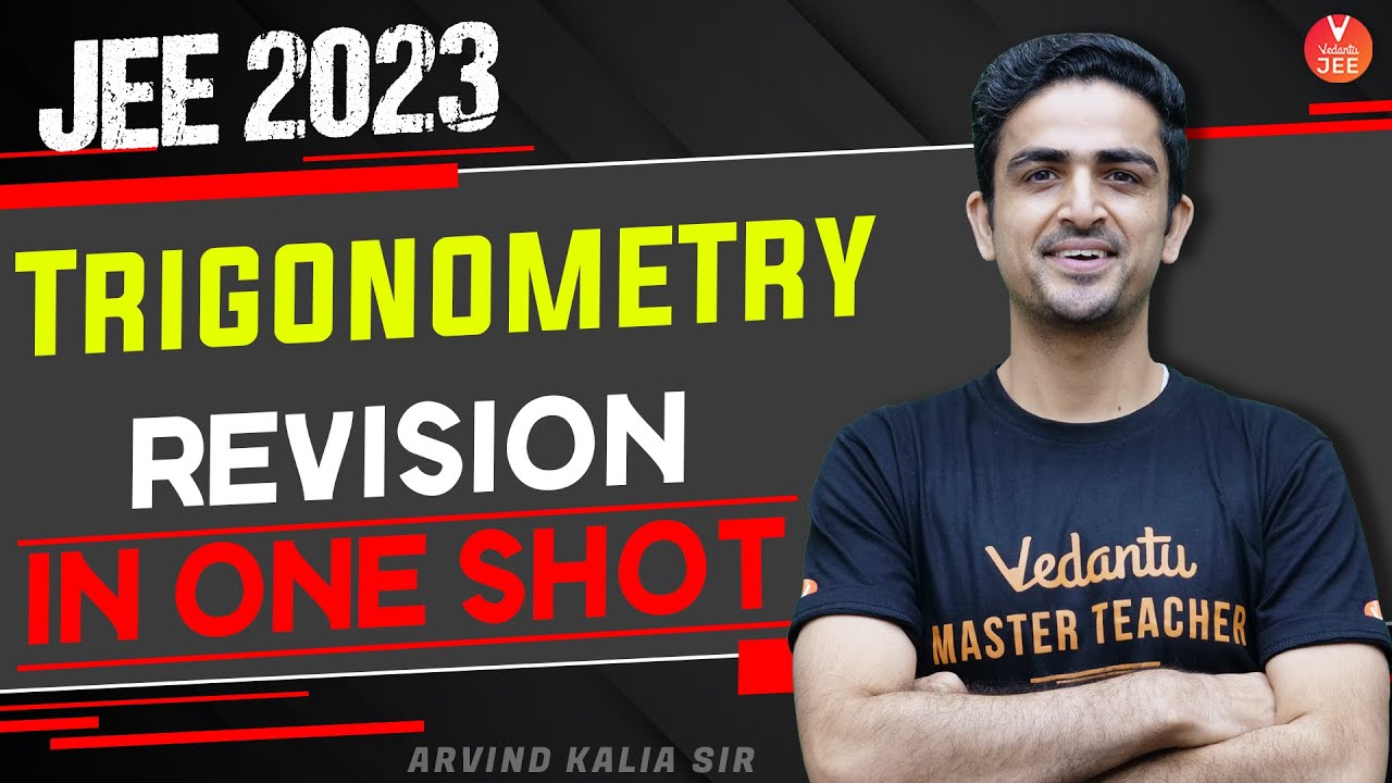 JEE 2023: Trigonometry Class 11🔥 [Revision in One Shot🧾🚀] | IIT JEE ...