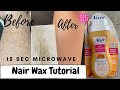 How To Use NAIR Microwaveable Roll On Honey Wax Tutorial | How To Wax At Home | Easy Wax Tutorial