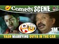 Kirathaka | Yash Marrying Oviya In The Car  |  Comedy scene 13