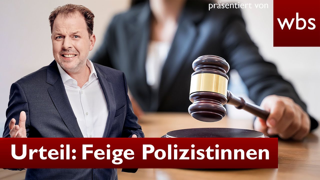Feige Polizistinnen verurteilt - So heftig hat das Gericht entschieden | Anwalt Christian Solmecke