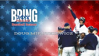 Doug Mientkiewicz: The Making of a Champion