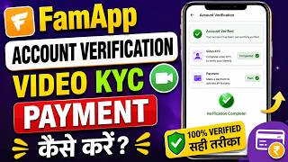 FamApp Account Verification Video Kyc Payment Kaise Kare screenshot 4