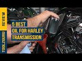 Top 5 Best Oil For Harley Transmission Reviews in 2020 - Top Selling Collections